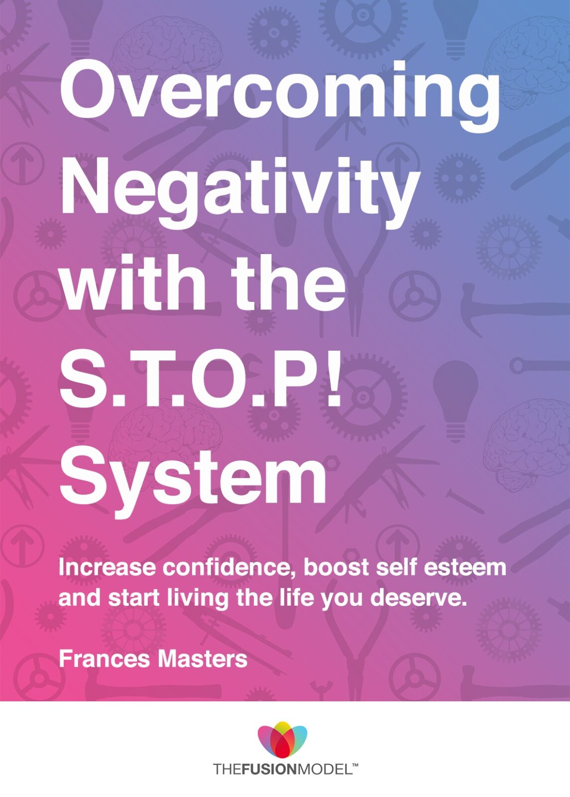 Overcoming Negativity with the S.T.O.P! System