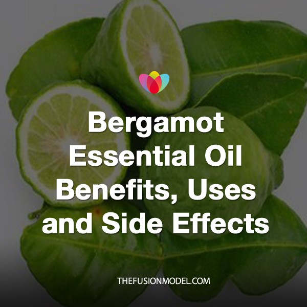 Bergamot Essential Oil Benefits Uses And Side Effects The