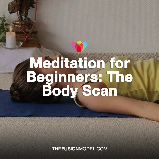 Meditation for Beginners: The Body Scan