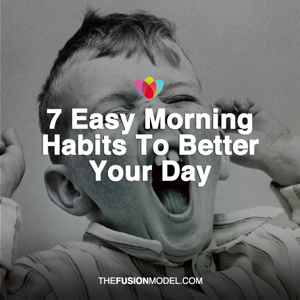 7 Easy Morning Habits To Better Your Day
