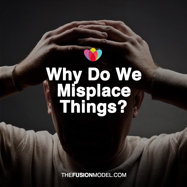 Why Do We Misplace Things?