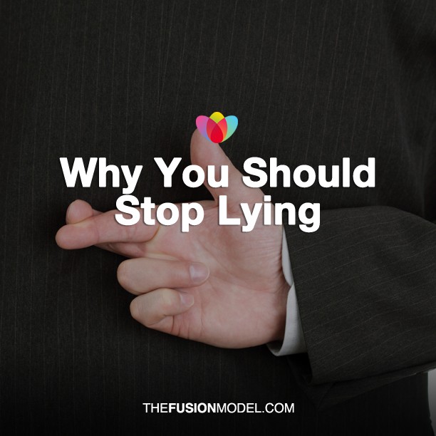 Why you should stop lying
