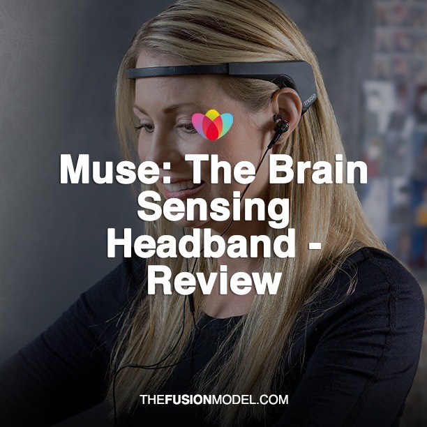 Muse: The Brain Sensing Headband - Review
