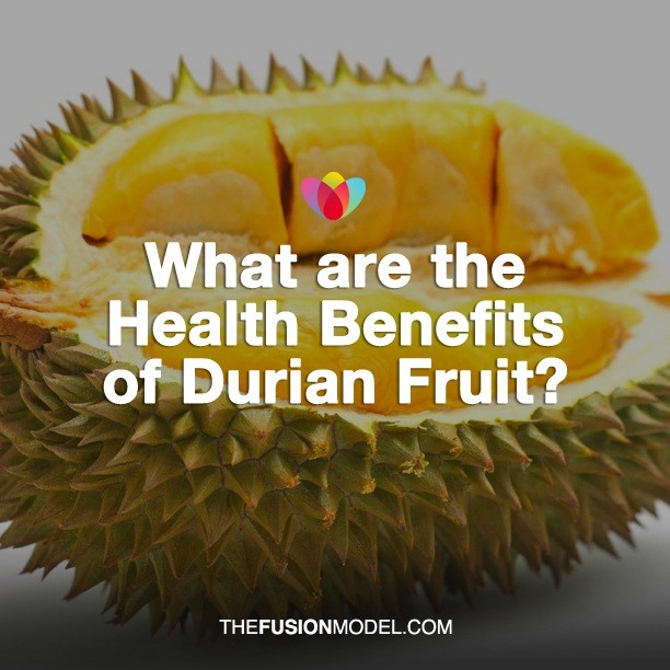 Health Benefits of Durian Fruit