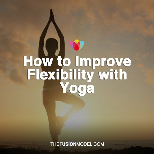 How to Improve Flexibility with Yoga