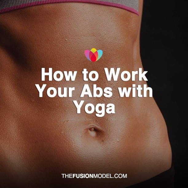 How to Work Your Abs with Yoga