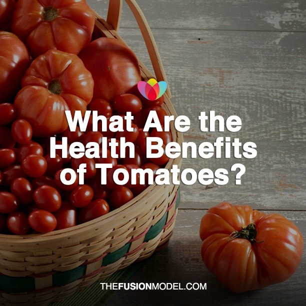 What Are the Health Benefits of Tomatoes?