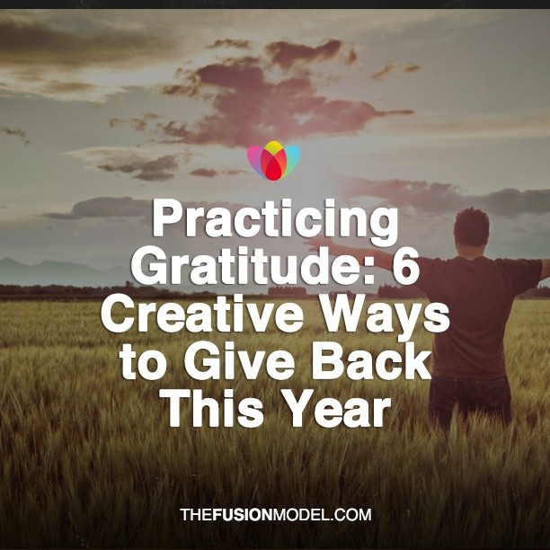 Practicing Gratitude: 6 Creative Ways to Give Back This Year